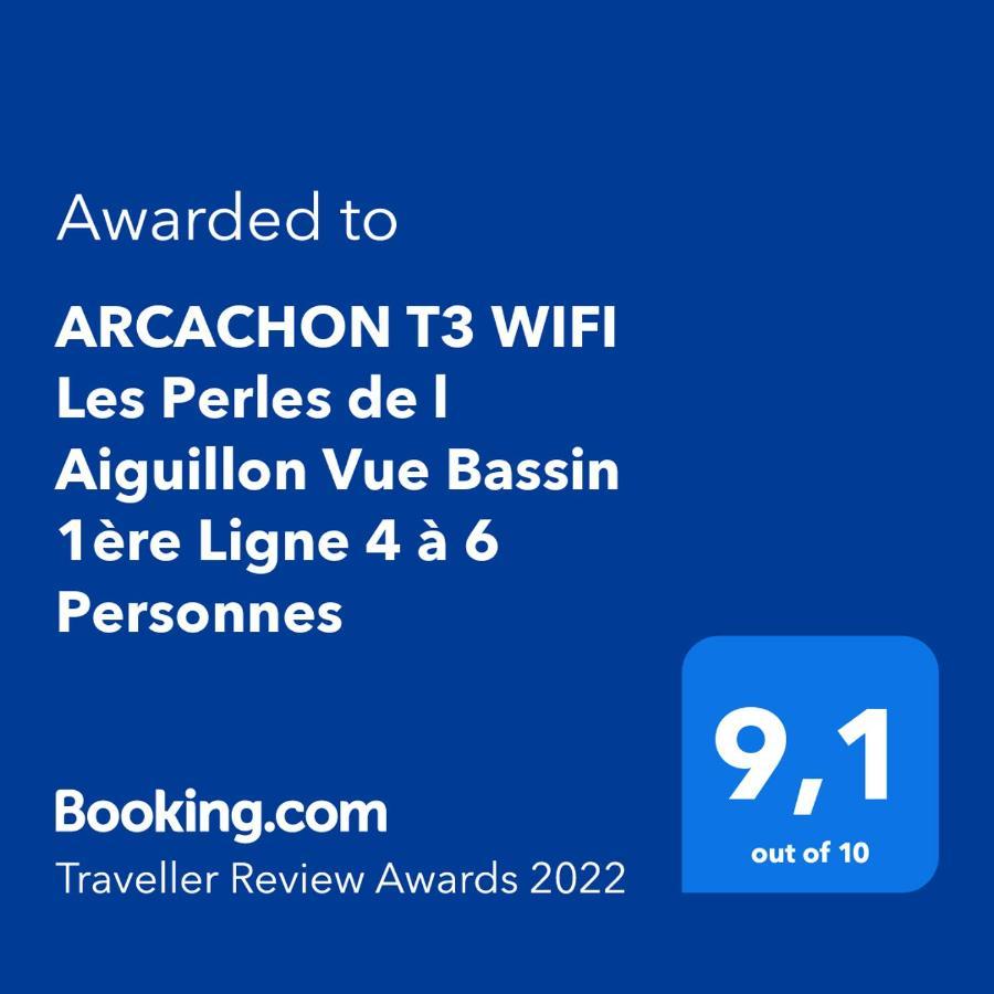 Ferienwohnung Arcachon T3 Wifi Les Perles De L Aiguillon Vue Bassin 1Ere Ligne 4 A 6 Personnes Exterior foto
